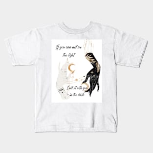 Supportive Witchy Quotes for Teens Kids T-Shirt